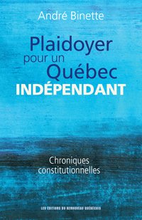 public://plaidoyer_quebec_independantr.jpg